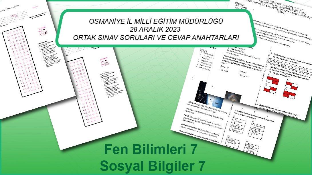 Osmaniye İl Milli Eğitim Müdürlüğü 7. Sınıf Fen Bilimleri ve 7. Sınıf Sosyal Bilgiler Dersleri I. Dönem II. Yazılı Sınav Soruları ve Cevap Anahtarları